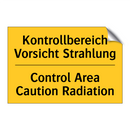 Kontrollbereich Vorsicht Strahlung/.../ - Control Area Caution Radiation