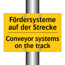 Fördersysteme auf der Strecke - Conveyor systems on the track