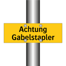 Achtung Gabelstapler