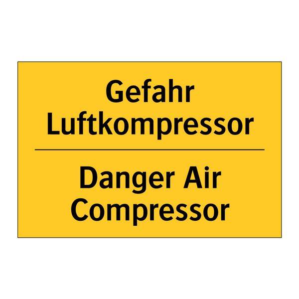Gefahr Luftkompressor - Danger Air Compressor