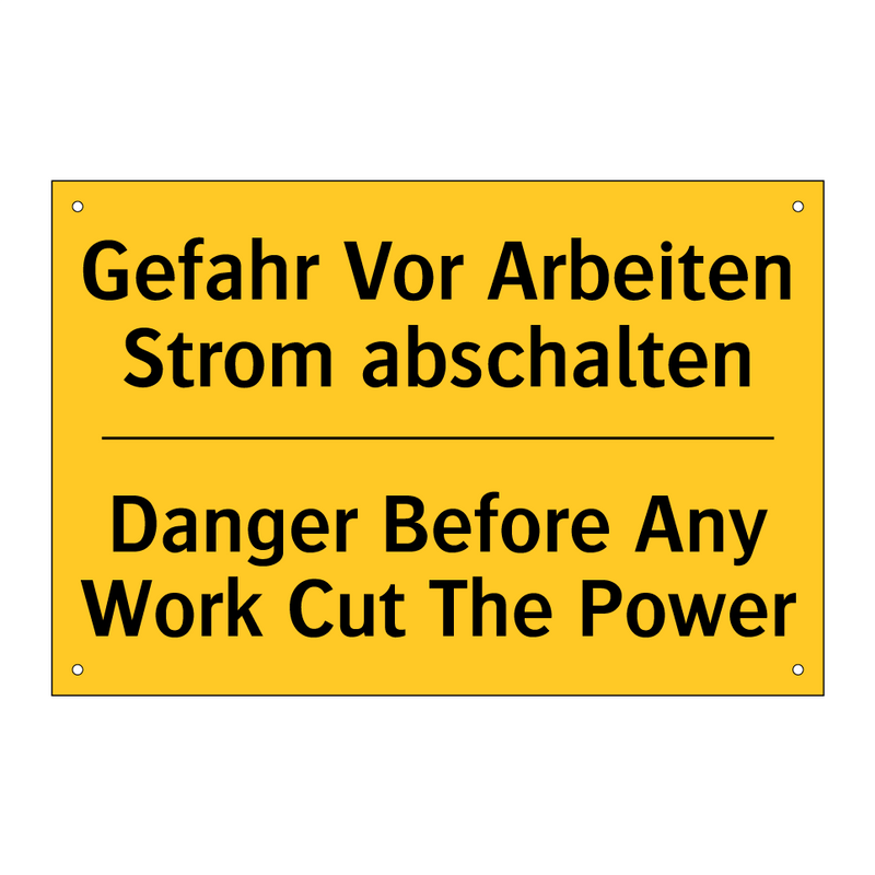 Gefahr Vor Arbeiten Strom abschalten/.../ - Danger Before Any Work Cut The /.../
