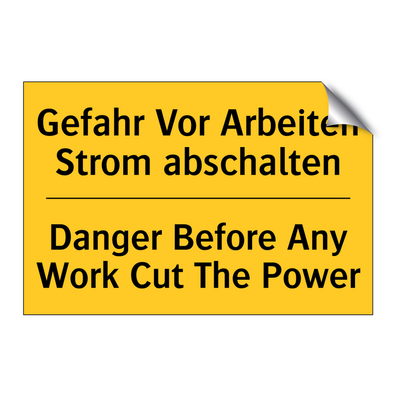 Gefahr Vor Arbeiten Strom abschalten/.../ - Danger Before Any Work Cut The /.../