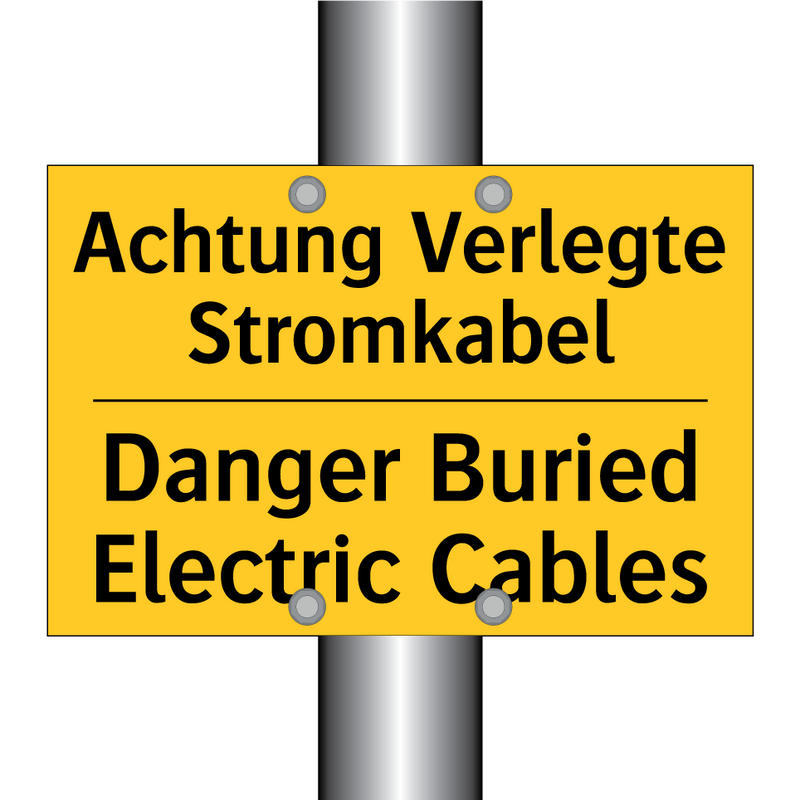 Achtung Verlegte Stromkabel - Danger Buried Electric Cables