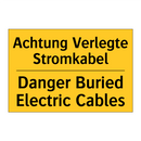 Achtung Verlegte Stromkabel - Danger Buried Electric Cables