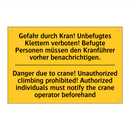 Gefahr durch Kran! Unbefugtes /.../ - Danger due to crane! Unauthorized /.../