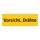 Vorsicht, Drähte