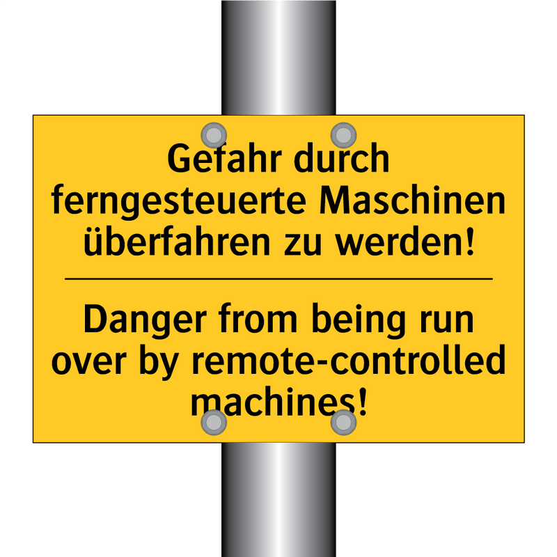 Gefahr durch ferngesteuerte Maschinen /.../ - Danger from being run over by /.../