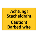 Achtung! Stacheldraht - Caution! Barbed wire