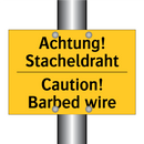 Achtung! Stacheldraht - Caution! Barbed wire