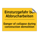 Einsturzgefahr bei Abbrucharbeiten/.../ - Danger of collapse during construction /.../