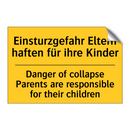 Einsturzgefahr Eltern haften für /.../ - Danger of collapse Parents are /.../