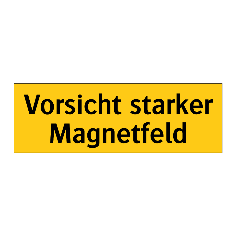Kauf Vorsicht starker Magnetfeld schild | SignOnline | DE-W322