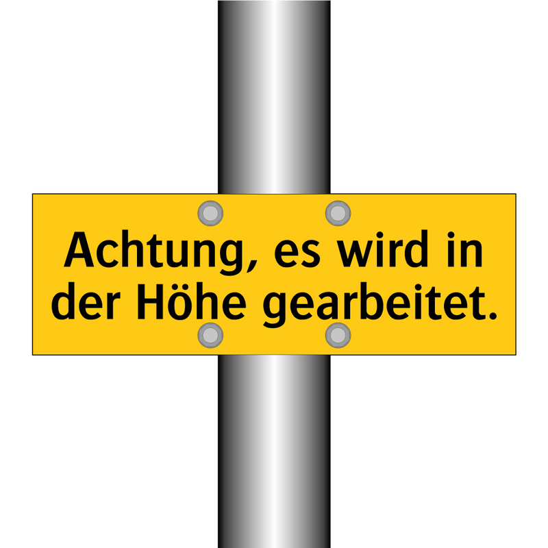 Achtung, es wird in der Höhe gearbeitet.