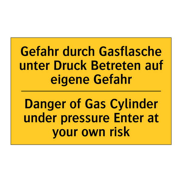 Gefahr durch Gasflasche unter /.../ - Danger of Gas Cylinder under pressure /.../