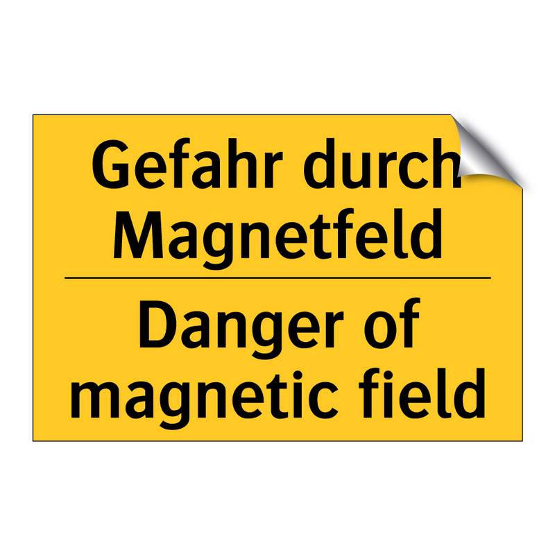Gefahr durch Magnetfeld - Danger of magnetic field