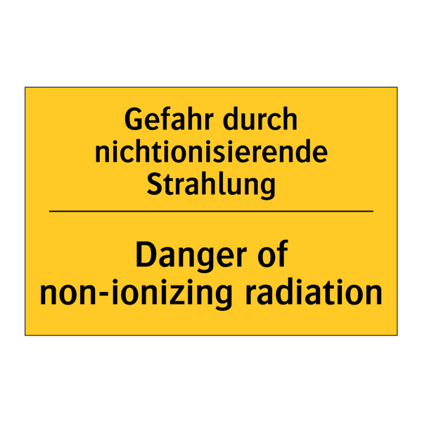 Gefahr durch nichtionisierende /.../ - Danger of non-ionizing radiation/.../