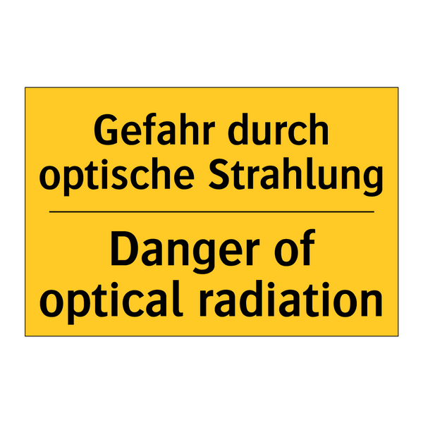 Gefahr durch optische Strahlung/.../ - Danger of optical radiation