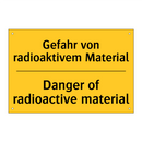 Gefahr von radioaktivem Material/.../ - Danger of radioactive material