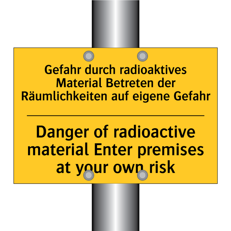Gefahr durch radioaktives Material /.../ - Danger of radioactive material /.../
