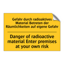 Gefahr durch radioaktives Material /.../ - Danger of radioactive material /.../