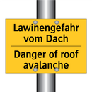Lawinengefahr vom Dach - Danger of roof avalanche