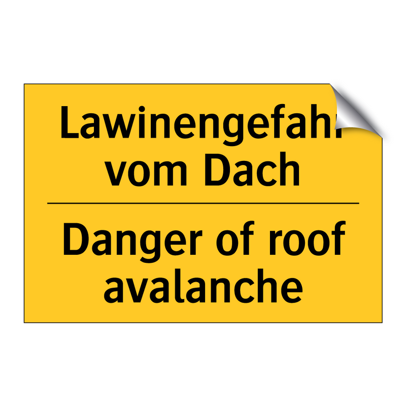 Lawinengefahr vom Dach - Danger of roof avalanche
