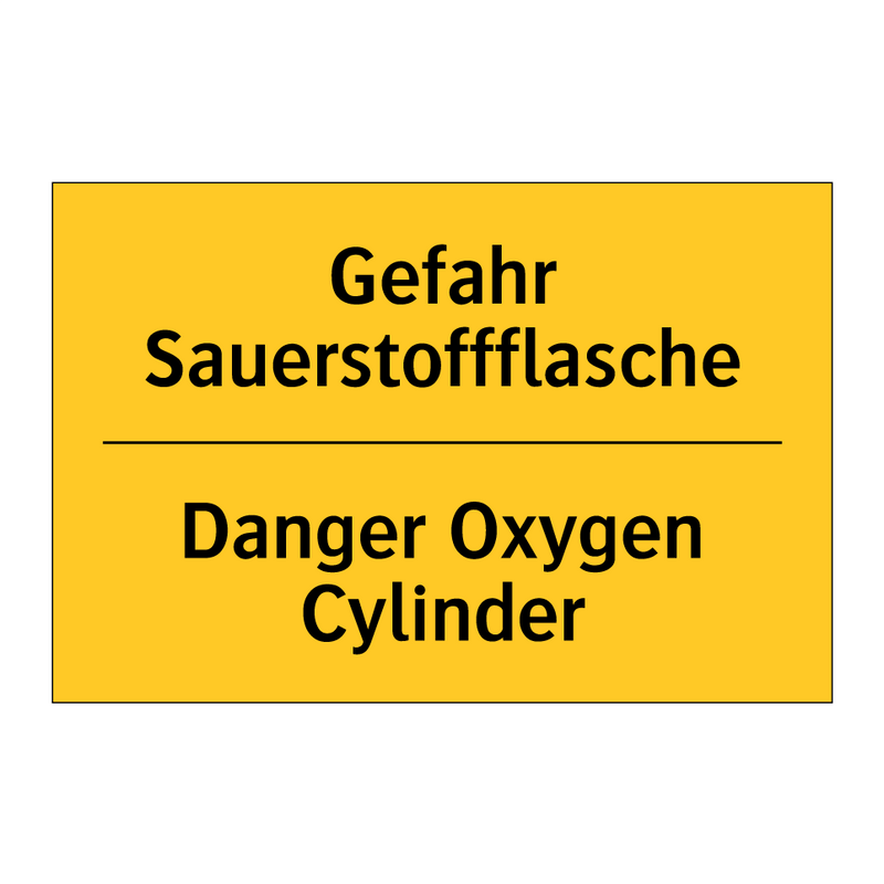 Gefahr Sauerstoffflasche - Danger Oxygen Cylinder