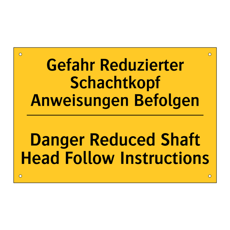 Gefahr Reduzierter Schachtkopf /.../ - Danger Reduced Shaft Head Follow /.../