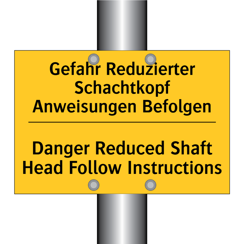 Gefahr Reduzierter Schachtkopf /.../ - Danger Reduced Shaft Head Follow /.../