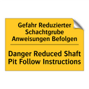 Gefahr Reduzierter Schachtgrube /.../ - Danger Reduced Shaft Pit Follow /.../