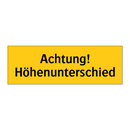 Achtung! Höhenunterschied