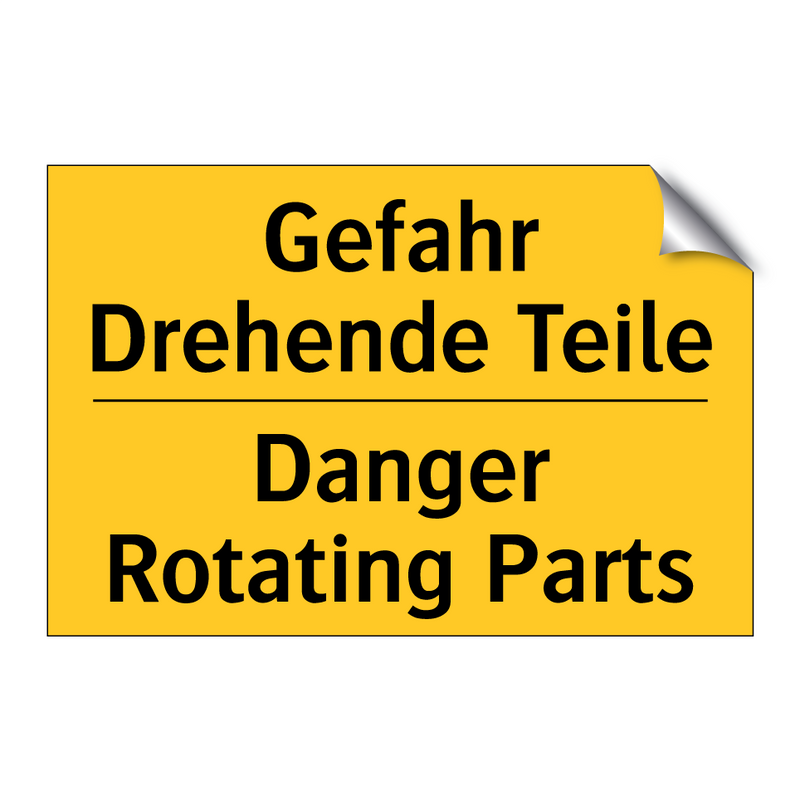 Gefahr Drehende Teile - Danger Rotating Parts