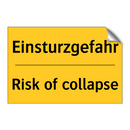 Einsturzgefahr - Risk of collapse