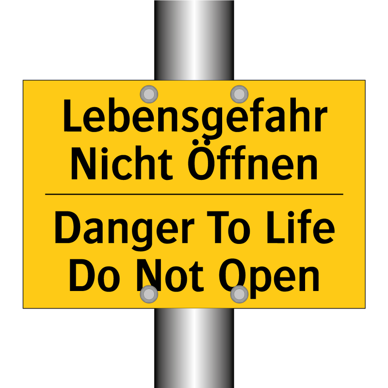 Lebensgefahr Nicht Öffnen - Danger To Life Do Not Open