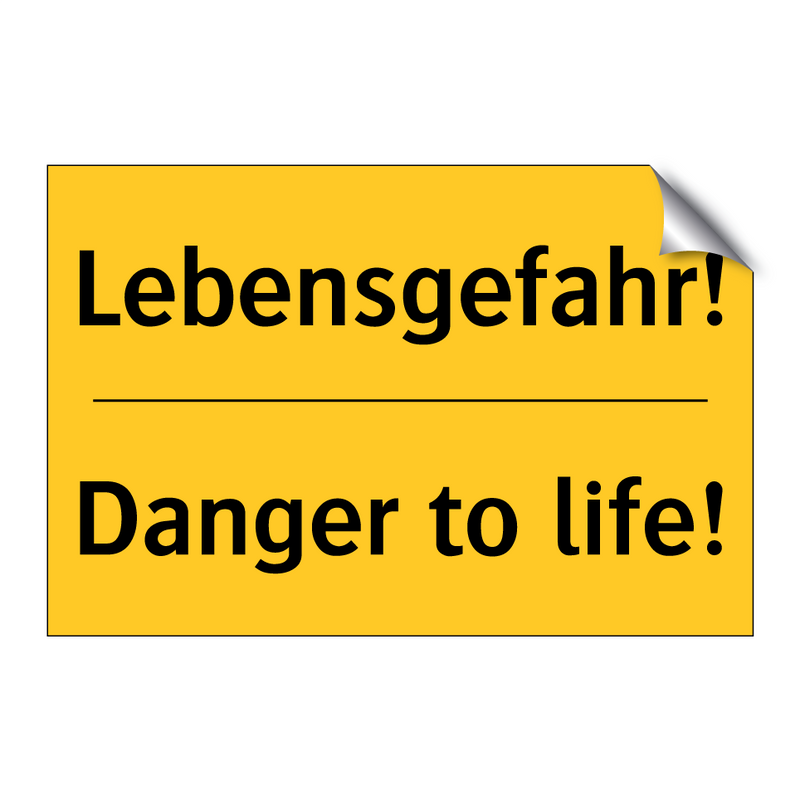 Lebensgefahr! - Danger to life!