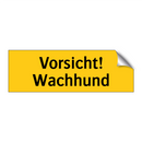 Vorsicht! Wachhund