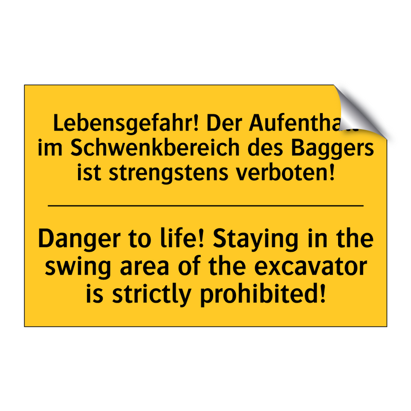 Lebensgefahr! Der Aufenthalt im /.../ - Danger to life! Staying in the /.../