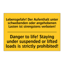 Lebensgefahr! Der Aufenthalt unter /.../ - Danger to life! Staying under /.../