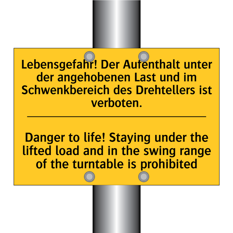 Lebensgefahr! Der Aufenthalt unter /.../ - Danger to life! Staying under /.../