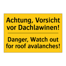 Achtung, Vorsicht vor Dachlawinen!/.../ - Danger, Watch out for roof avalanches!/.../