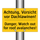 Achtung, Vorsicht vor Dachlawinen!/.../ - Danger, Watch out for roof avalanches!/.../