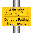 Achtung: Absturzgefahr - Danger: Falling from height