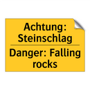 Achtung: Steinschlag - Danger: Falling rocks