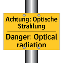 Achtung: Optische Strahlung - Danger: Optical radiation
