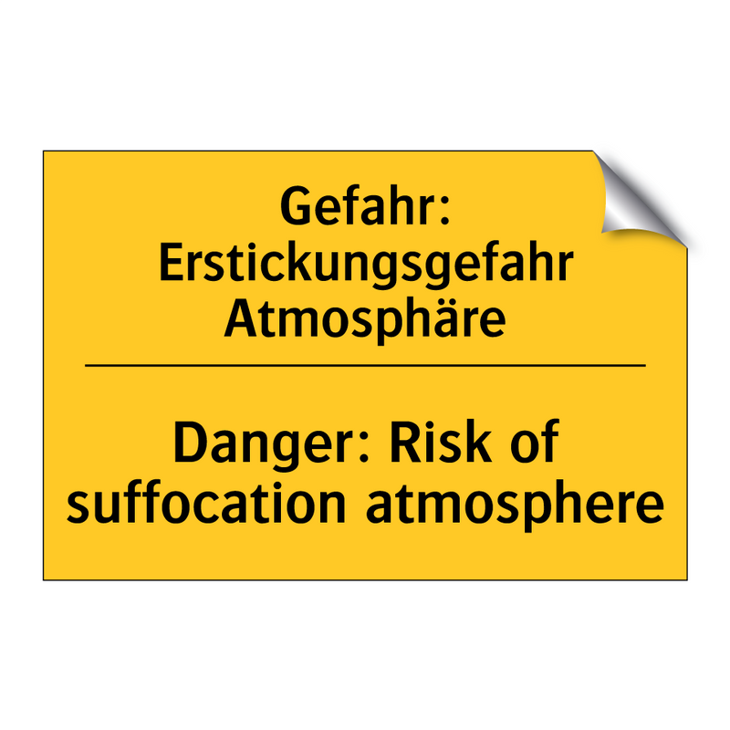 Gefahr: Erstickungsgefahr Atmosphäre/.../ - Danger: Risk of suffocation atmosphere/.../