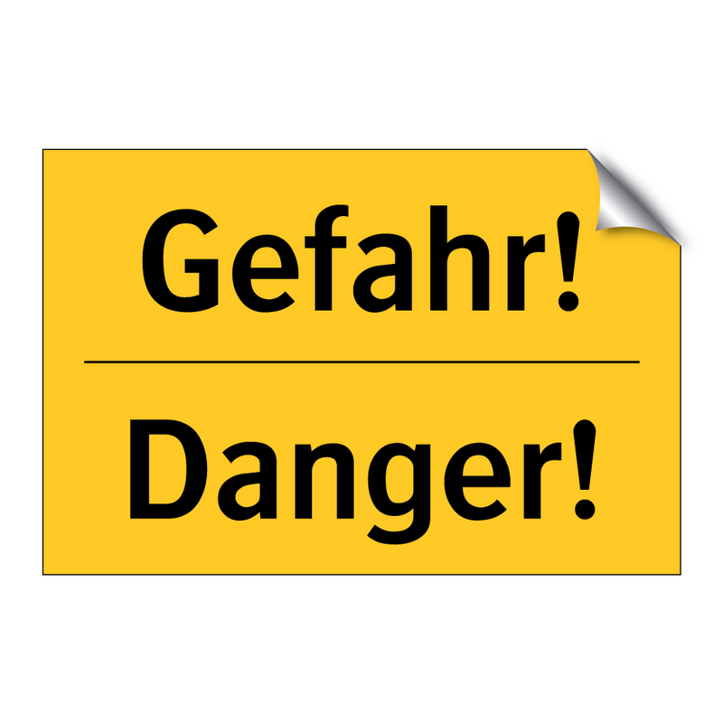 Gefahr! - Danger!