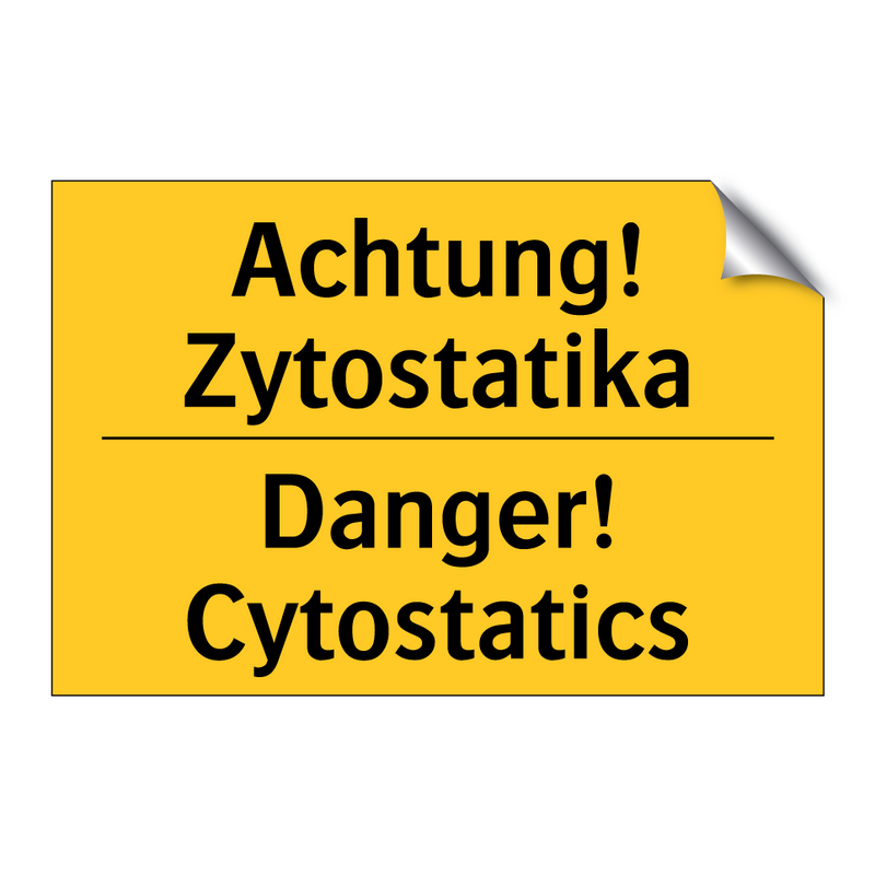 Achtung! Zytostatika - Danger! Cytostatics