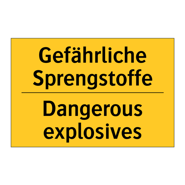 Gefährliche Sprengstoffe - Dangerous explosives