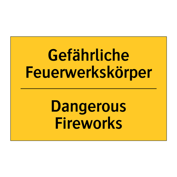 Gefährliche Feuerwerkskörper - Dangerous Fireworks