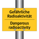 Gefährliche Radioaktivität - Dangerous radioactivity